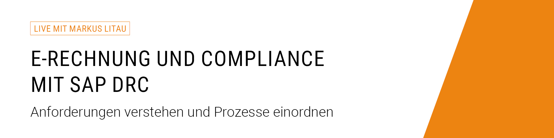VM_Webinar_E-Rechnung_SAP_DRC_Asset_Teams-Event_920x230 VM_Webinar_E-Rechnung_SAP_DRC_Asset_Teams-Event_920x230